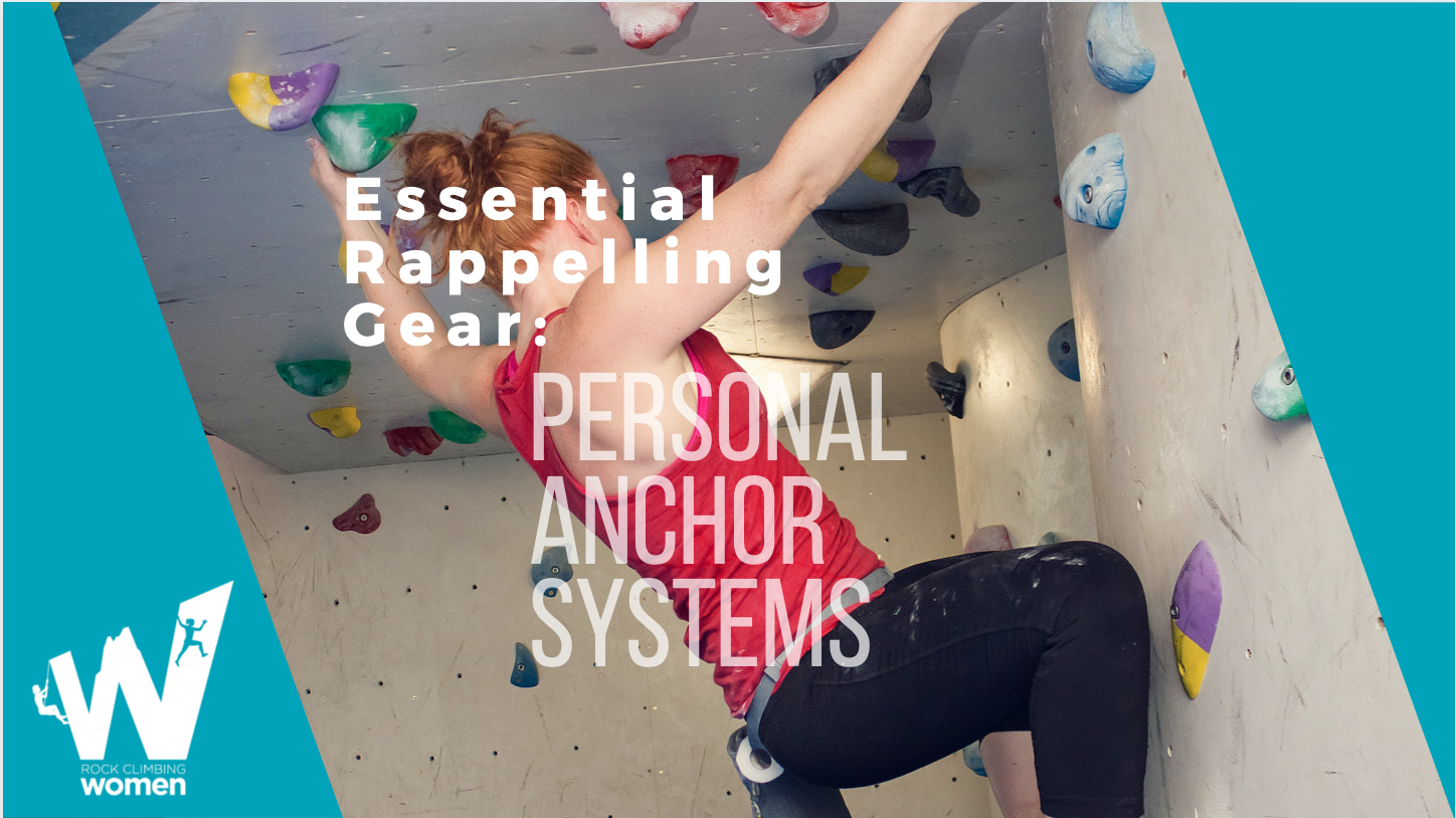 Essential Rappelling Gear: Personal Anchor Systems